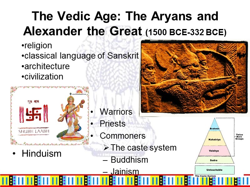 The Vedic Age: The Aryans and Alexander the Great (1500 BCE-332 BCE) religion classical